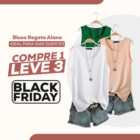 Blusa Regata Alana [PAGUE 1 LEVE 3]